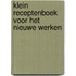 Klein receptenboek voor het nieuwe werken