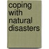 Coping With Natural Disasters