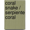 Coral Snake / Serpiente coral door Jamie Honders