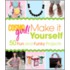 Cosmogirl!  Make It Yourself!