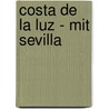 Costa de la Luz - mit Sevilla by Hans-Jürgen Fründt