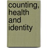 Counting, Health and Identity door Gordon Briscoe