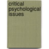Critical Psychological Issues door Reuven P. Bulka