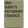 Dan Sater's European Classics door Dan F. Sater