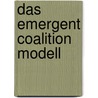Das Emergent Coalition Modell by Bianca Reinisch
