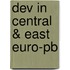 Dev In Central & East Euro-pb