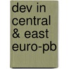 Dev In Central & East Euro-pb by White