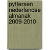 Pyttersen Nederlandse almanak 2009-2010 door A.M. Garritsen