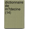 Dictionnaire De M?Decine (14) by Nicolas Philibert Adelon