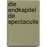 Die Endkapitel De Spectaculis by Marie Wolf