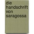 Die Handschrift von Saragossa