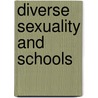 Diverse Sexuality and Schools door David Campos
