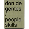 Don De Gentes / People Skills door Elvira Lindo