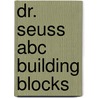 Dr. Seuss Abc Building Blocks door Dr. Seuss
