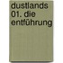 Dustlands 01. Die Entführung