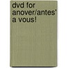 Dvd for Anover/Antes' a Vous! by Veronique Anover