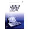 E-Books In Academic Libraries by Ksenija Mincic-Obradovic