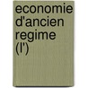 Economie D'Ancien Regime (L') door Jean-Yves Grenier