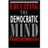 Educating The Democratic Mind door Walter C. Parker