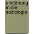 Einführung in die Soziologie