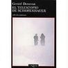 El Telescopio de Schopenhauer by Gerard Donovan