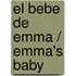 El bebe de Emma / Emma's Baby