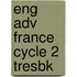 Eng Adv France Cycle 2 Tresbk