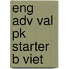 Eng Adv Val Pk Starter B Viet door Cristiana Bruni