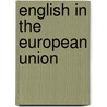 English In The European Union door Stefan Hinterholzer