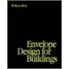 Envelope Design for Buildings door William Allen