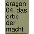 Eragon 04. Das Erbe der Macht
