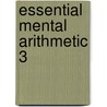 Essential Mental Arithmetic 3 door R.P. Beaumont