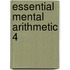Essential Mental Arithmetic 4