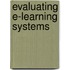 Evaluating E-Learning Systems