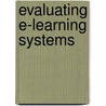 Evaluating E-Learning Systems door Sevgi Zkan