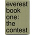 Everest Book One: The Contest