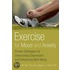Exercise For Mood And Anxiety