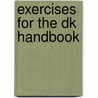 Exercises For The Dk Handbook by Anne Frances Wysocki