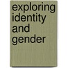 Exploring Identity and Gender door Amia Lieblich