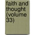 Faith And Thought (Volume 33)