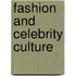 Fashion And Celebrity Culture