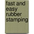 Fast and Easy Rubber Stamping