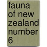 Fauna Of New Zealand Number 6 by R.G. Ordish
