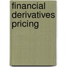Financial Derivatives Pricing door Robert A. Jarrow