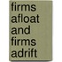 Firms Afloat And Firms Adrift