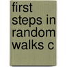 First Steps In Random Walks C door Joseph Klafter