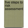 Five Steps To Risk Assessment door Health And Safety Executive (hse)