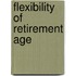 Flexibility Of Retirement Age