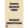 Forestry Quarterly (Volume 4) door Bernhard Eduard Fernow