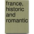 France, Historic And Romantic